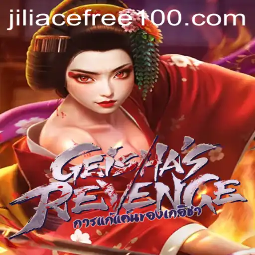 Exploring the Enigmatic World of GeishasRevenge: Unveiling the Secrets of Jiliace Free Bonus