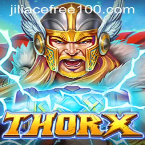 ThorX: A Mythical Gaming Experience with New Jiliace Free Bonus Offers